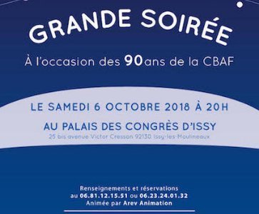 90 EME ANNIVERSAIRE DE LA CBAF