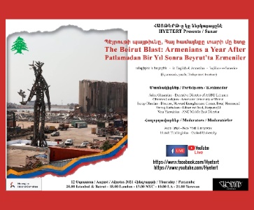 The Beirut Blast: Armenians a Year After - Պէյրութի պայթիւնը, Հայ համայնքը տարի մը ետք: 