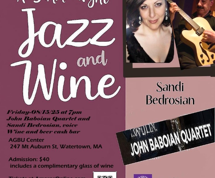A Summer Night Jazz and Wine With John Baboian Quartet and Sandi Bedrosian, voice