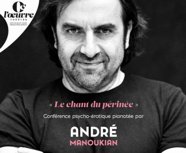André Manoukian - 'Le Chant du Périnée'