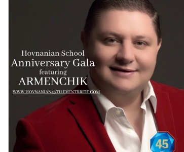 ARMENCHIK Hovnanian School 45th Anniversary Gala