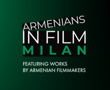 Armenians in Film Milan
