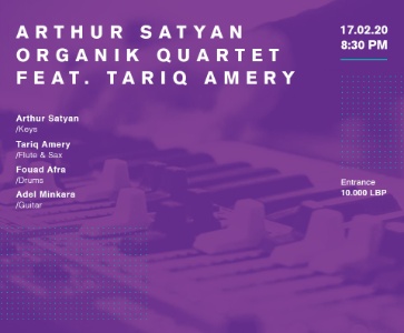Arthur Satyan Organik Quartet feat. Tariq Amery