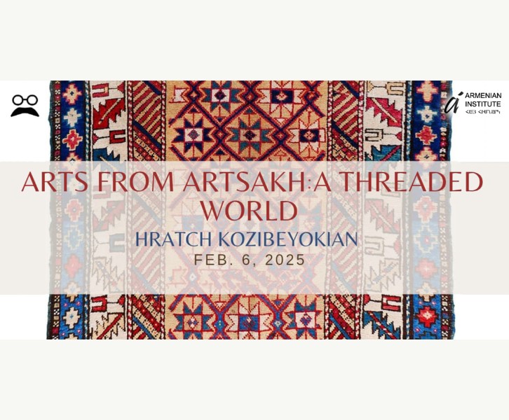 Arts from Artsakh: A Threaded World