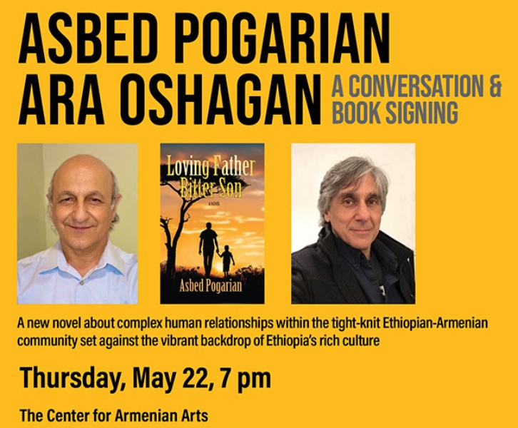 Asbed Pogarian & Ara Oshagan: A Conversation and Book Signing of “Loving Father, Bitter Son”