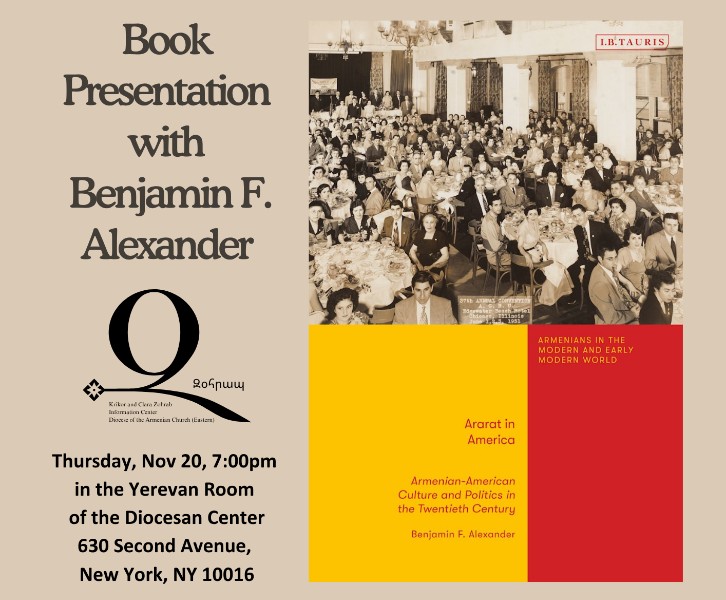 Book presentation on 20th century Armenian American Culture and Politics by Dr. Ben Alexander