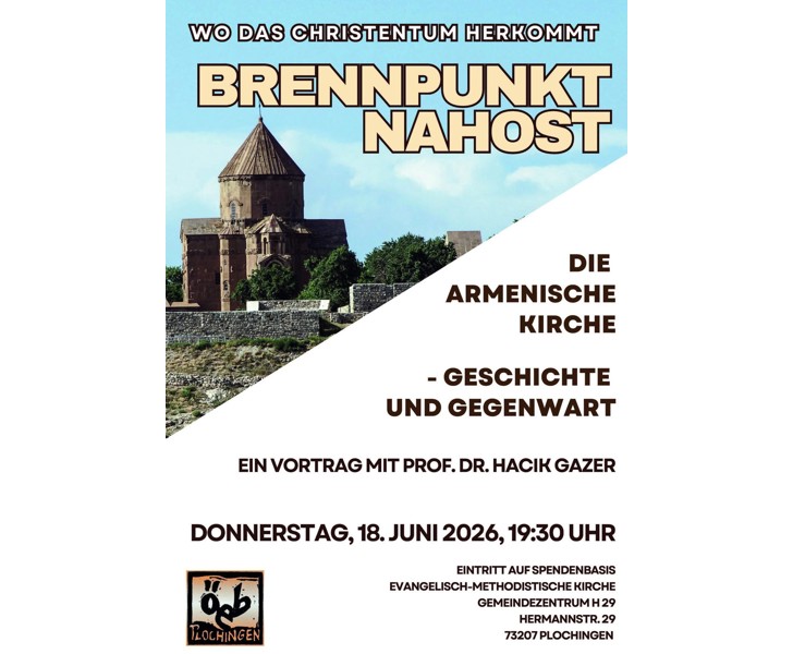Brennpunkt Nahost - Die Armenische Kirche: Geschichte und Gegenwart