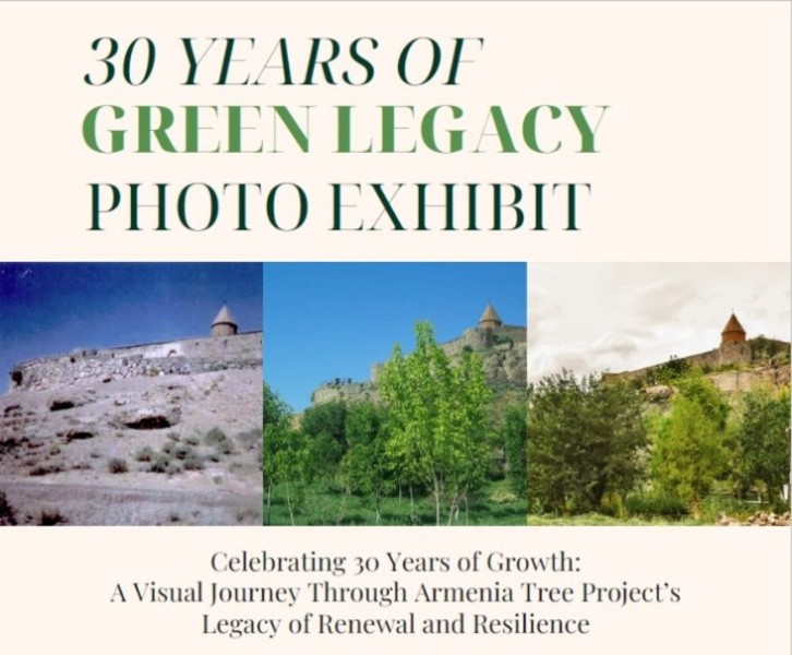 Celebrating 30 Years of Growth:  A Visual Journey Through Armenia Tree Project’s  Legacy of Renewal and Resilience PHOTO EXHIBIT