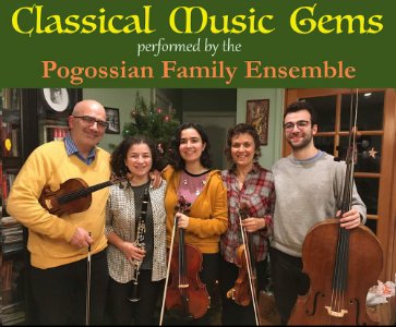 Classical Holiday Concert perfomed by the Pogossian Family Ensemble