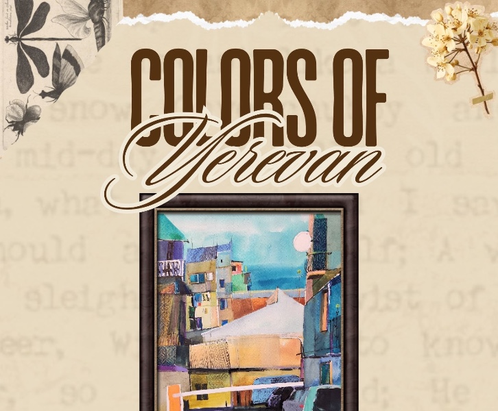 Colors of Yerevan: See Yerevan Through an Karishok’s Heart