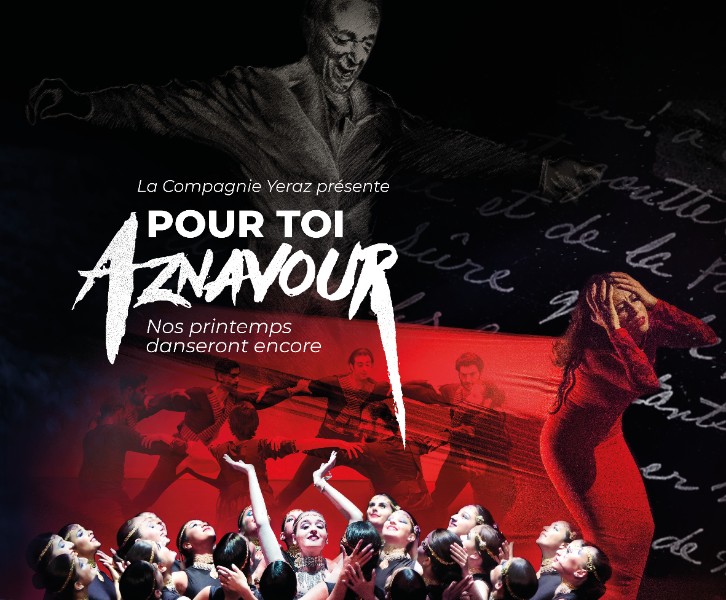 COMPAGNIE YERAZ SPECTACLE " POUR TOI AZNAVOUR " 
