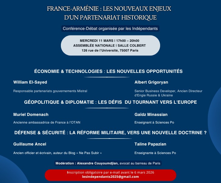 Conférence : France-Arménie: les nouveaux enjeux d'un partenariat historique