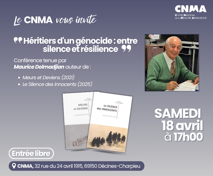 Conférence "Héritiers d'un génocide : entre silence et résilience" de Maurice Dolmadjian