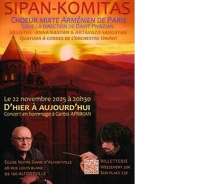 D'HIER A AUJOURD'HUI Concert Hommage à son ancien Chef Garbis APRIKIAN