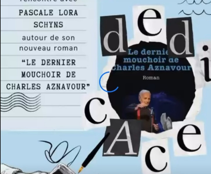 Dédicace et rencontre autour du roman "Le dernier mouchoir de Charles Aznavour"