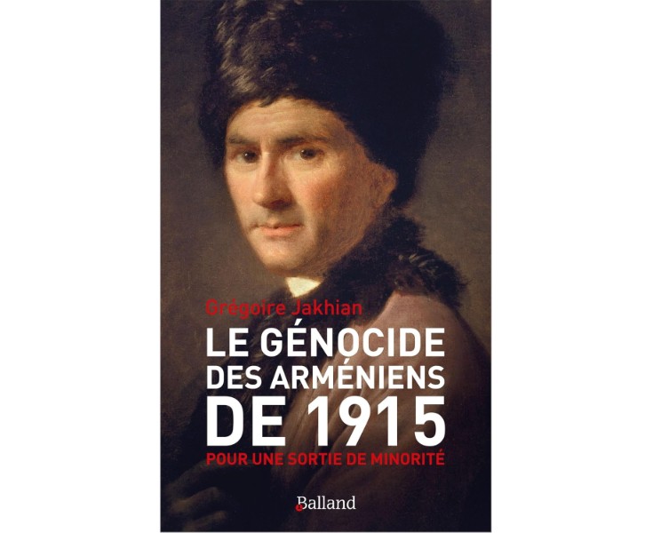 Le génocide des Arméniens de 1915 – Pour une sortie de minorité