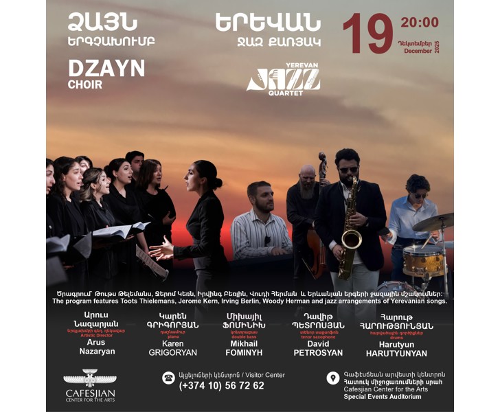 DZAYN CHOIR & YEREVAN JAZZ QUARTET