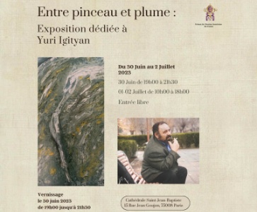 Exposition 'Entre Pinceau et Plume' dédiée au peintre et poète, Yuri Igityan 