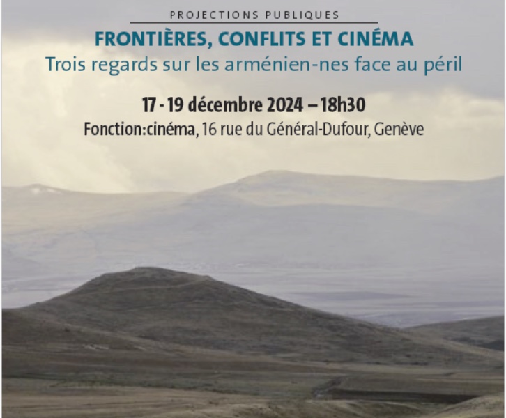 Frontières, conflits et cinémas: trois regards sur les Arménien-nes face au péril