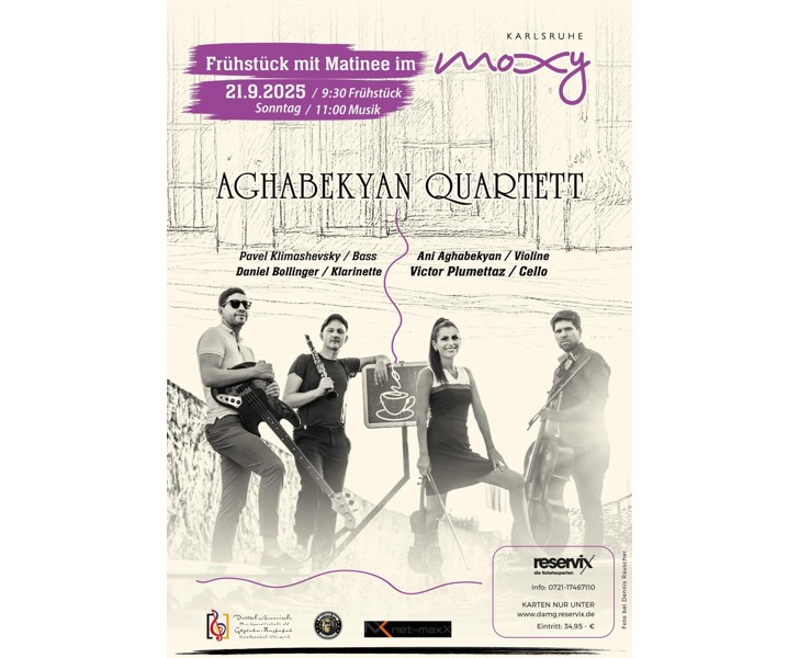 Frühstück mit Matinee im Imaxy - Aghabekyan Quartett