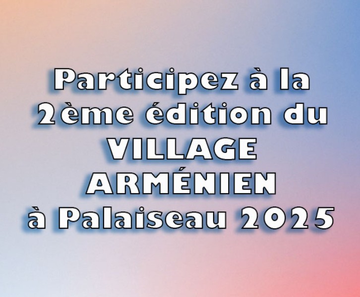 Participez à la 2ᵉ édition du Village Arménien à Palaiseau – 2025