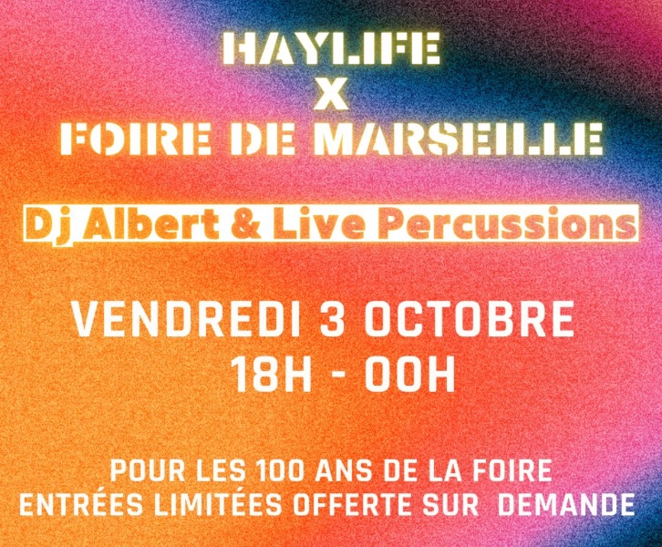 Haylife X Foire de Marseille