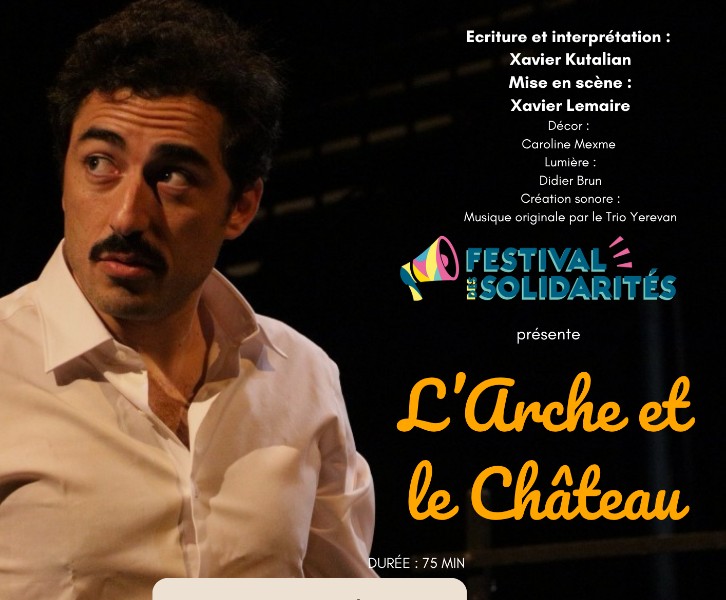 L'Arche et le Château - Seul en Scène