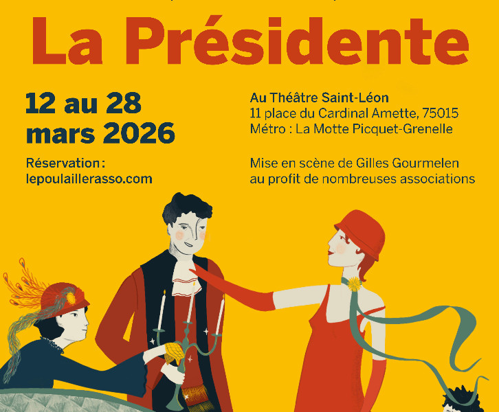 La Présidente- Une pièce de Maurice Hennequin et Pierre Veber