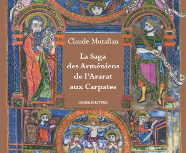 La Saga des Arméniens de l’Ararat aux Carpates de Claude Mutafian