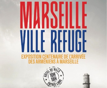 Marseille ville refuge : exposition centenaire de l'arrivée des Arméniens à Marseille