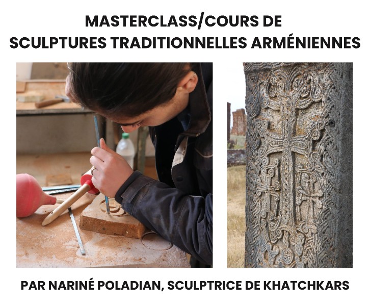 Masterclass / cours de sculptures traditionnelles arméniennes par Nariné POLADIAN, sculptrice de Khatchkars