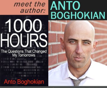 Meet Anto Boghokian, author of 1000 Hours