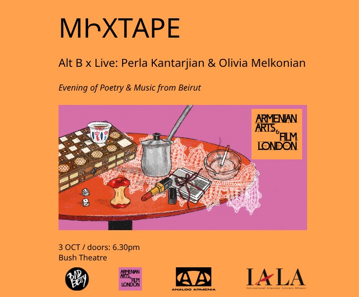 MIXTAPE Live with Perla Kantarjian & Olivia Melkonian: An Evening of Poetry and Music from Beirut