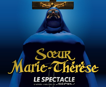 Soeur Marie Thérèse 'Le Spectacle' avec Gabriel Dermidjian