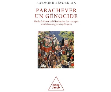 'Parachever un génocide' par Raymond Kevorkian