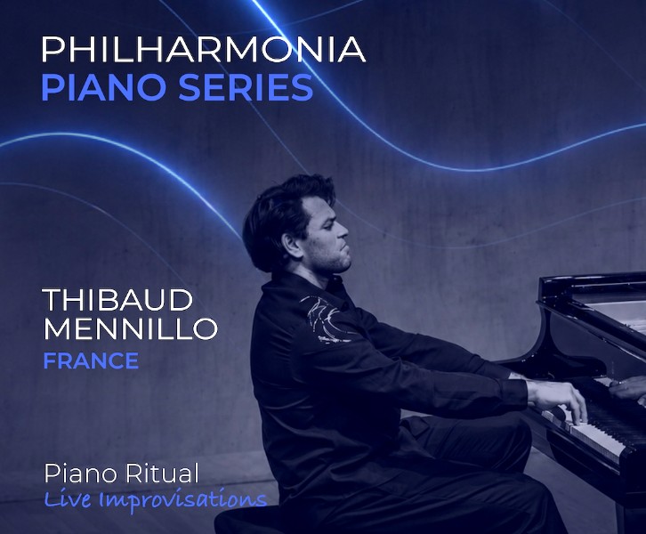 PHILHARMONIA PIANO SERIES - Piano Ritual | Live Improvisations by Thibaud Mennillo