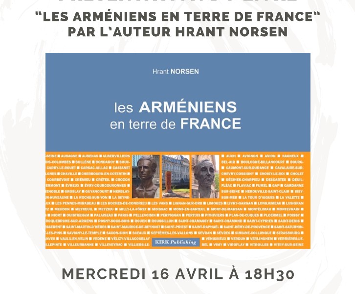 Présentation du livre 'Les Arméniens en Terre de France' par l'auteur Hrant NORSEN