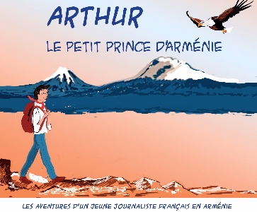 Présentation et dédicace du livre d'Antoine BORDIER : 'Arthur le petit prince d'Arménie'