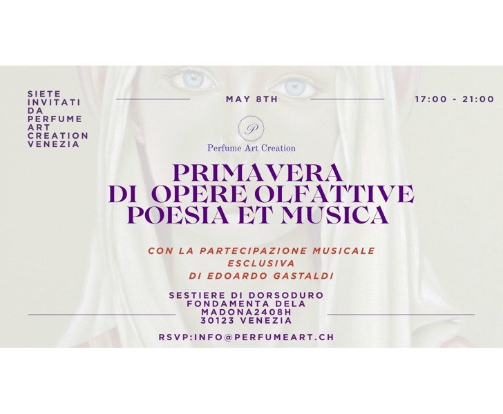 Primavera di Opere Olfattive Poesia et Musica