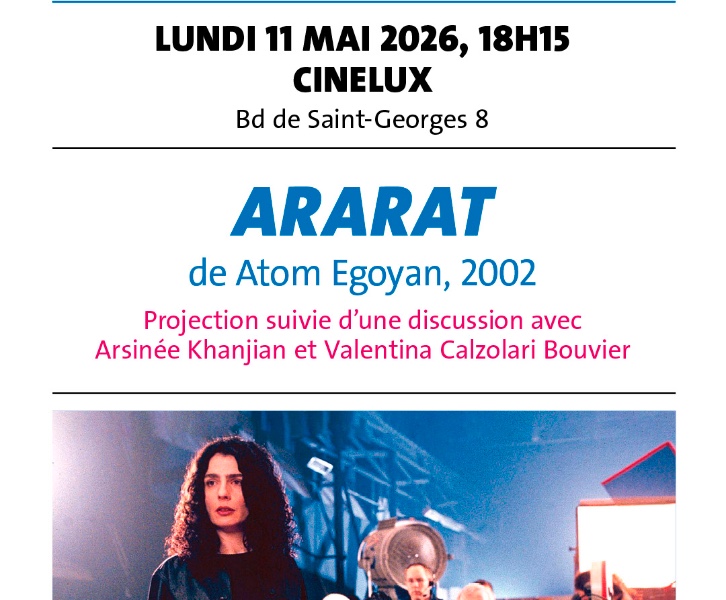 Projection du film Ararat d'Atom Egoyan (2002), suivie d'une rencontre avec Arsinée Khanjian et Valentina Calzolari