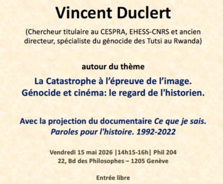 Rencontre avec Vincent Duclert autour de La Catastrophe à l’épreuve de l’image.  Génocide et cinéma: le regard de l'historien.