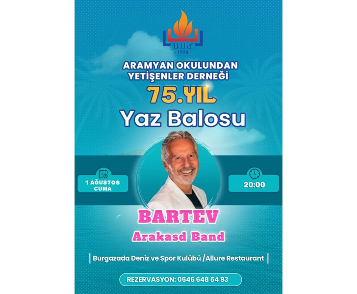 75.Yıl Yaz Balosu - Bartev Arakasd Band