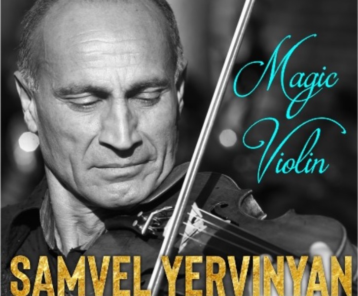 Samvel Yervinyan-Magic Violin