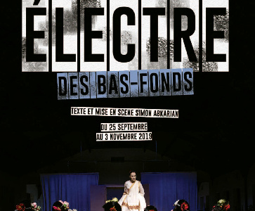 Électre des bas-fonds - Simon Abkarian