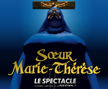 Soeur Marie Thérèse "Le Spectacle" avec Gabriel Dermidjian