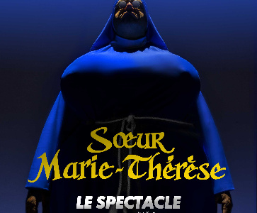 Soeur Marie Thérèse 'Le Spectacle' avec Gabriel Dermidjian