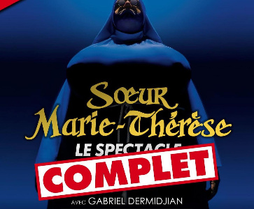 Soeur Marie Thérèse 'Le Spectacle' avec Gabriel Dermidjian