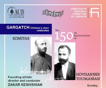 The 150th Anniversaries of Komitas and Hovhannes Toumanian
