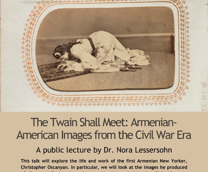 The Twain Shall Meet: Armenian-American Images from the Civil War Era