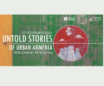 Untold Stories of Urban Armenia